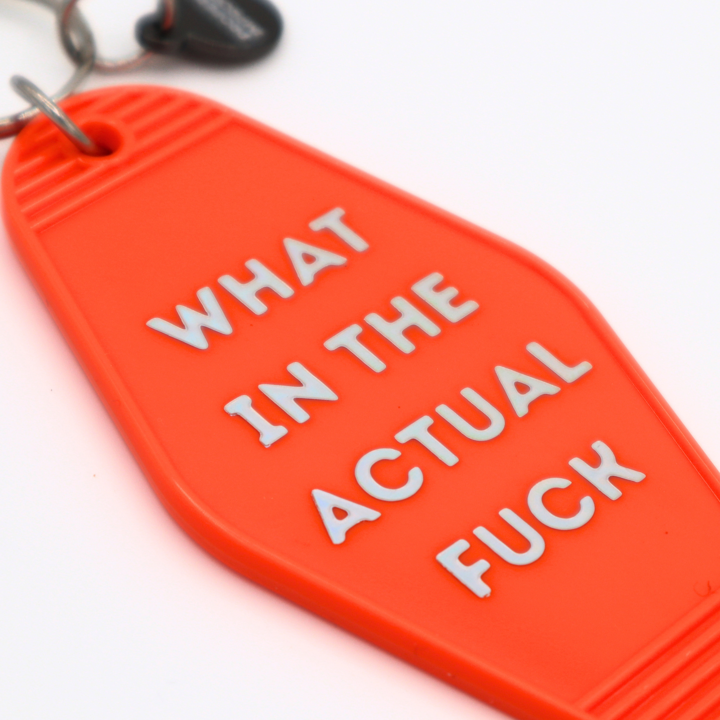 What In The Actual Fuck - Hot Stamped Motel Keychain